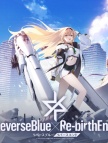 ReverseBlue×Re-birthEnd（日服）代充-240结晶（首充双倍）